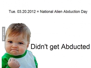 Alien Abduction Day - Alien abduction?