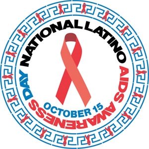 National Latino AIDS Awareness Day - What do you think of National Latino AIDS Awareness Day?