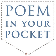 Poem in your Pocket Day - Write a poem of your own or post your favorite poem?
