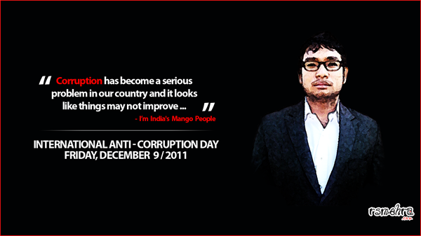 Dec 9th is Anti corruption day.54% Indians paid bribe last year-news by Economic Times