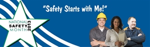 National Safety Month - I know June is National Safety Month and I want to buy some safety reminders any ideas?