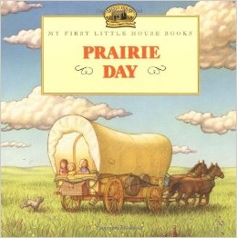 Prairie Day - What were the good things about the prairie days?