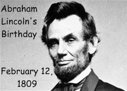 when is Lincoln’s birthday?