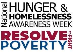 National Hunger & Homeless Awareness Week - Hunger & Homelessness