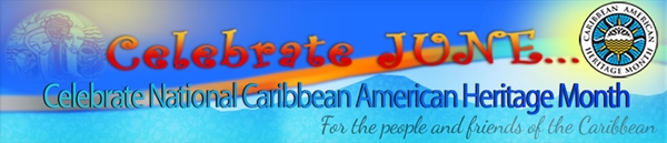 Official Site of National Caribbean American Heritage Month ...