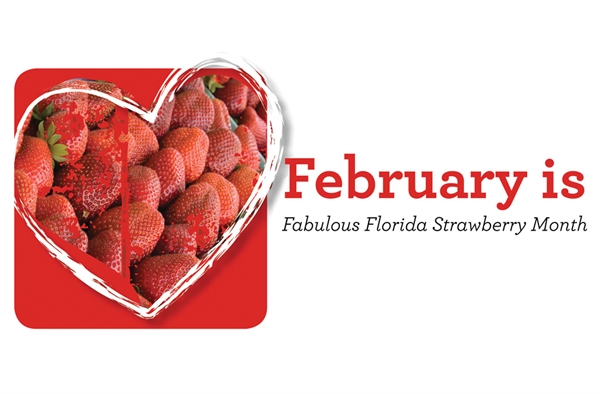 February is Fabulous Florida Strawberry Month