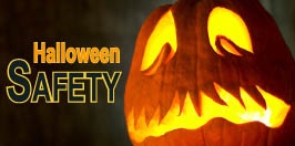 Halloween Safety Month - halloween safety precautions?