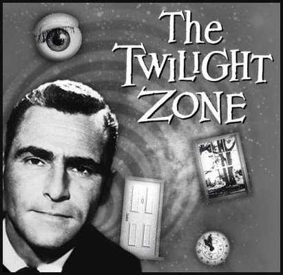 The Twilight Zone?