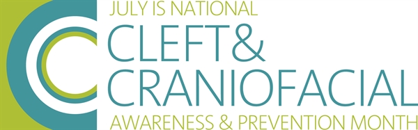 July is National Cleft & Craniofacial Awareness & Prevention Month ...