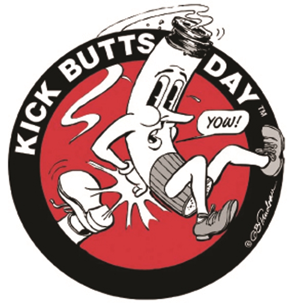 Kick Butts Day slogan? :)?