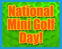 National Miniature Golf Day - What holidays are on December?