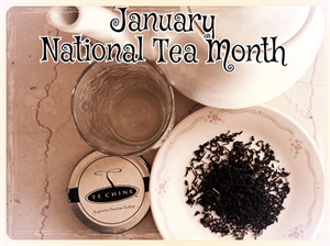 National Hot Tea Month - January is national what month in the US?