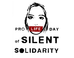 Pro-life day of Silent Solidarity?