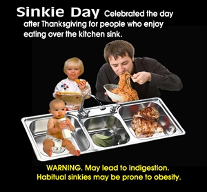 Sinkie Day - What is the other name for the day after Thanksgiving, not Black Friday? Thank you. April?