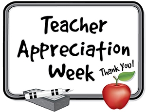 when is teacher’s appreciation week?