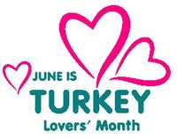 June is Turkey Lovers Month - What month is National Turkey Lovers' Month?