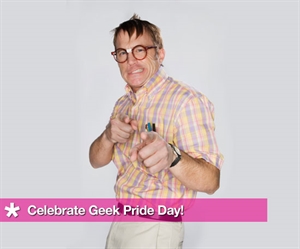 Nerd Pride Day or Geek Pride Day - POLL: Did you know its Nerd Pride Day?