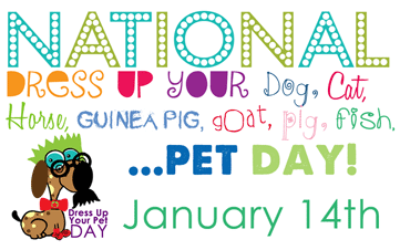 National Dress Up Your Pet Day?